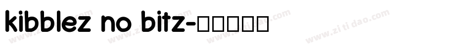 kibblez no bitz字体转换